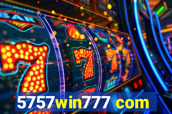 5757win777 com